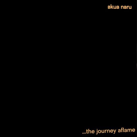 Akua Naru: ... The Journey Aflame (45 RPM), 2 LPs