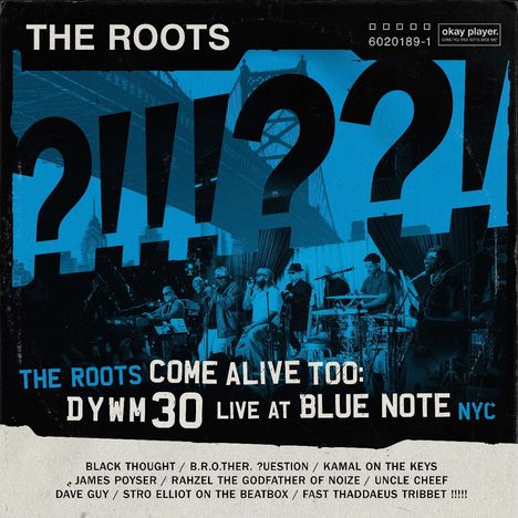 The Roots (Hip-Hop): The Roots Come Alive Too: DYWM30 Live at Blue Note, 2 LPs
