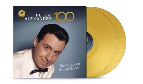 Text: "Peter Alexander 100. Seine großen Erfolge & mehr." Ein Mann im weißen Anzug mit Fliege lächelt sanft.