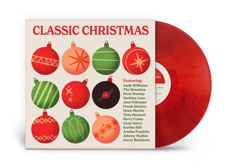 Text: "CLASSIC CHRISTMAS. Featuring: Andy Williams, The Ronettes, Elvis Presley..." Elf Christbaumkugeln und eine rote Vinylplatte.