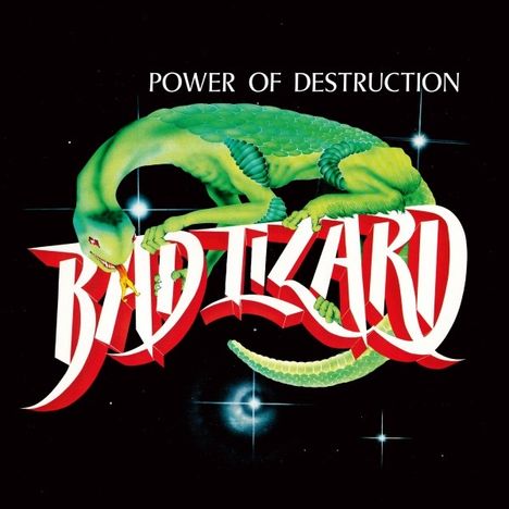 "POWER OF DESTRUCTION" und "BAD LIZARD". Eine grüne Echse windet sich um die Schrift vor schwarzem Hintergrund.