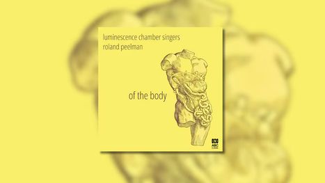 "luminescence chamber singers, roland peelman, of the body." Anatomische Zeichnung eines torsolosen Oberkörpers.