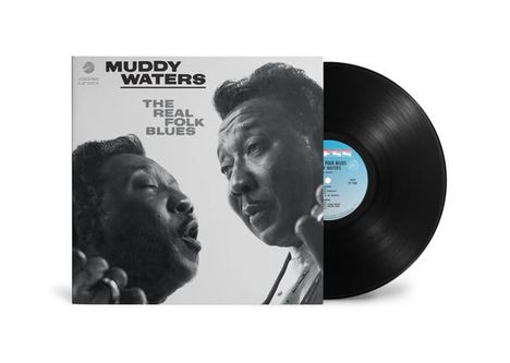 Auf dem Plattencover steht "Muddy Waters - The Real Folk Blues". Zwei Fotos von Muddy Waters und eine Schallplatte sind zu sehen.