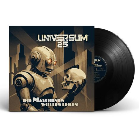 Schrift: "UNIVERSUM 25", "DIE MASCHINEN WOLLEN LEBEN". Illustration: Roboter hält Totenkopf vor futuristischer Kulisse.