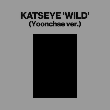 KATSEYE 'WILD' (Yoonchae ver.) in großer, schwarzer Schrift auf grauem Hintergrund, darunter ein schwarzes Rechteck.
