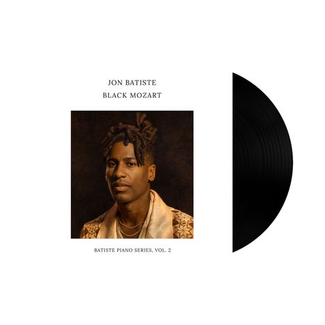 Text: "Jon Batiste, Black Mozart, Batiste Piano Series, Vol. 2". Porträt eines Mannes und rechts eine Schallplatte.