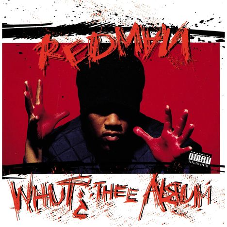 Oben steht "REDMAN", unten "WHUT? THEE ALBUM". Darunter ein Mann mit roter Farbe auf den Händen vor rotem Hintergrund.