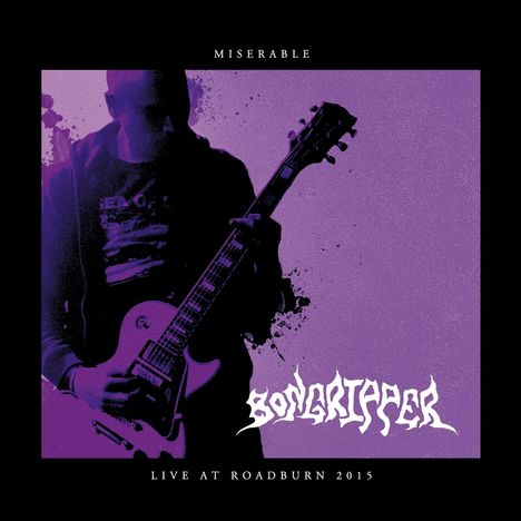 Bongripper: Miserable: Live At Roadburn 2015, CD