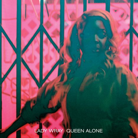 Lady Wray: Queen Alone, LP
