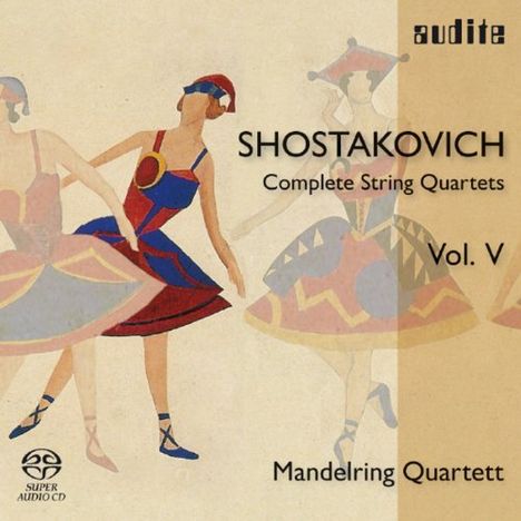 Shostakovich / Manderling Quartett: Complete String Quartets 5, Super Audio CD
