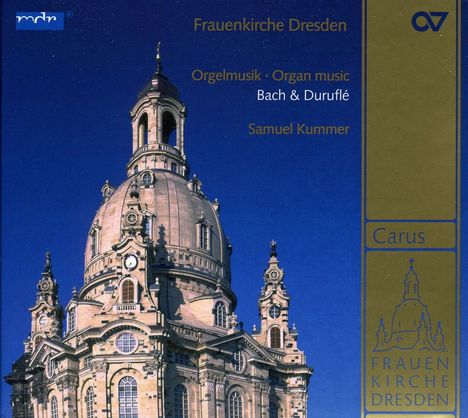 Bach / Durufle / Kummer: Organ Music Of Bach &amp; Durufle, Super Audio CD