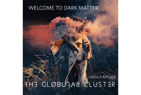 Ursula Reicher (geb. 1992): Welcome To Dark Matter, 1 Blu-ray Audio und 1 CD