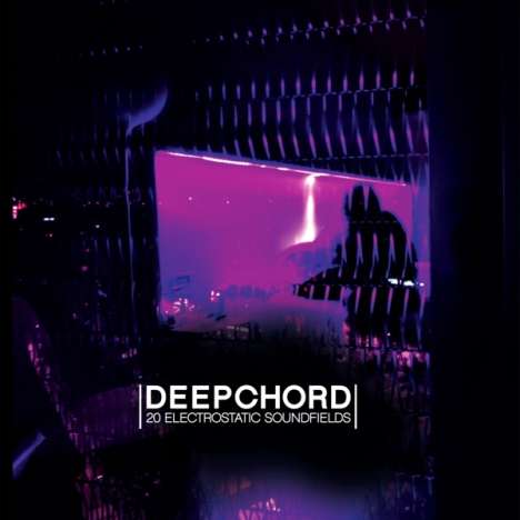 DeepChord: 20 Electrostatic Soundfields, CD