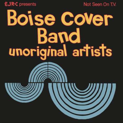 Boise Cover Band: Unoriginal Artists (Reissue), LP