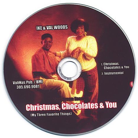 Ike Woods &amp; Val: Christmas Choclates &amp; You, CD