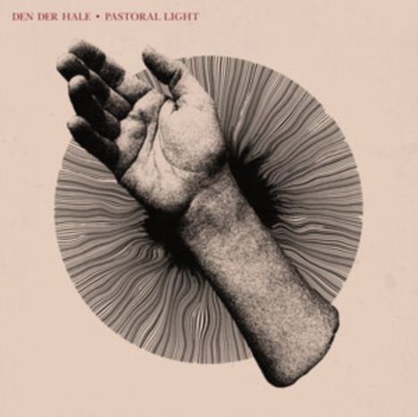 Den Der Hale: Pastoral Light, LP