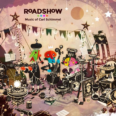 Carl Schimmel (geb. 1975): Kammermusik "Roadshow", CD