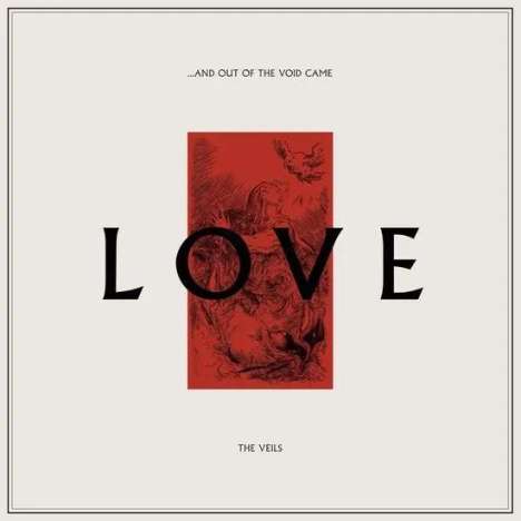 The Veils: ...And Out Of The Void Came Love, 2 LPs