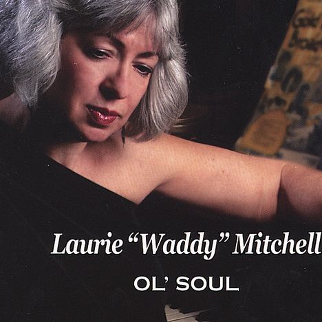 Laurie Waddy Mitchell: Ol' Soul, CD