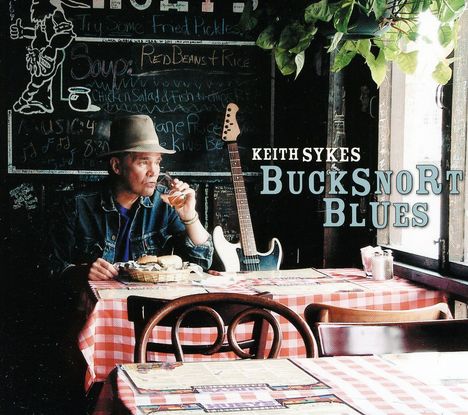 Keith Sykes: Bucksnort Blues, CD