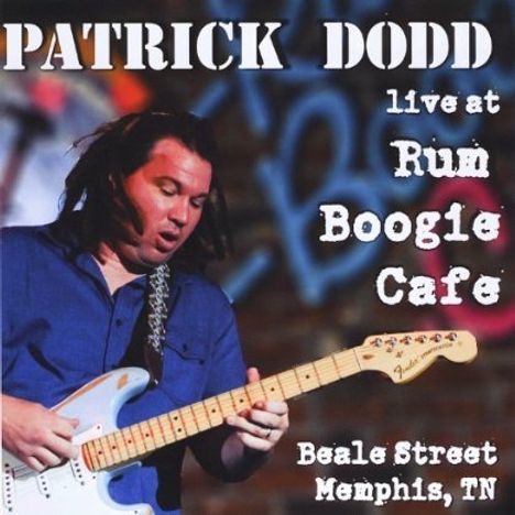 Patrick Dodd: Patrick Dodd Live At Rum Boogie Cafe, CD