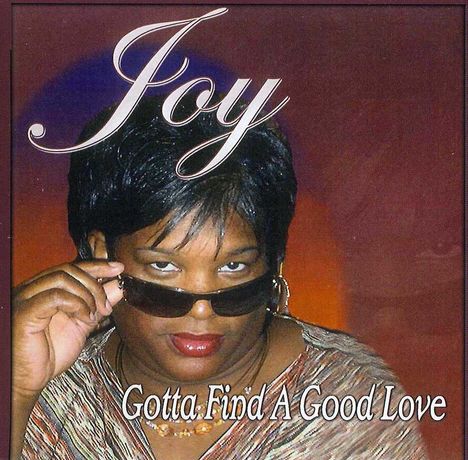 Joy (Jazz England): Gotta Find A Good Love, CD