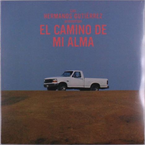 Hermanos Gutierrez: El Camino De Mi Alma (Diamond Gray Vinyl), LP