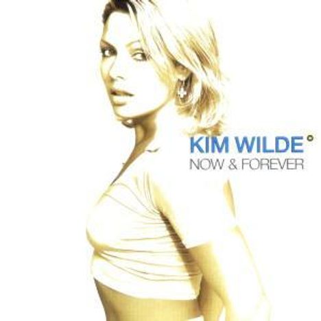 Kim Wilde: Now &amp; Forever, CD