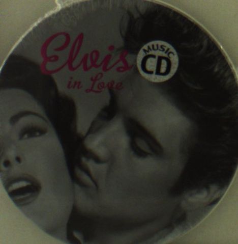 Elvis Presley (1935-1977): Elvis In Love, CD