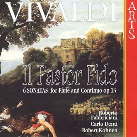 Antonio Vivaldi (1678-1741): 6 Flötensonaten op.13 "Pastor Fido"(RV 54-59), CD