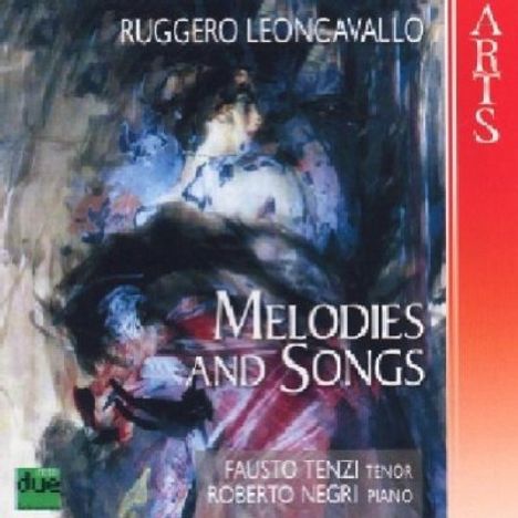 Ruggero Leoncavallo (1857-1919): 19 Melodies &amp; Songs, CD