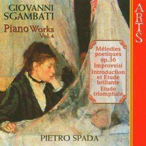 Giovanni Sgambati (1841-1914): Sämtliche Klavierwerke Vol.4, CD