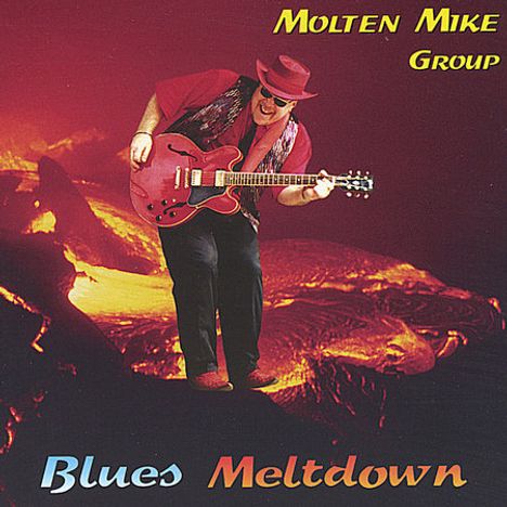 Molten Mike: Blues Meltdown, CD