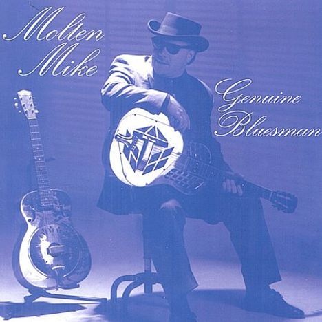 Molten Mike: Genuine Bluesman, CD