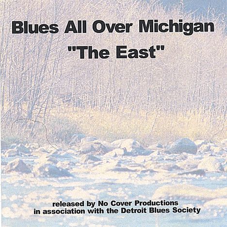 Blues All Over Michigan: East, CD