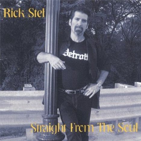 Rick Stel: Straight From The Soul, CD