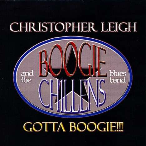 Christopher Leigh: Gotta Boogie, CD