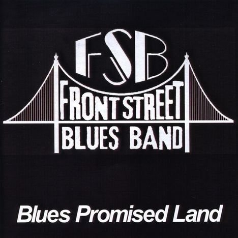 Front Street Blues Band: Blues Promised Land, CD