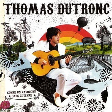 Thomas Dutronc: Comme Un Manouche Sans Guitare, CD