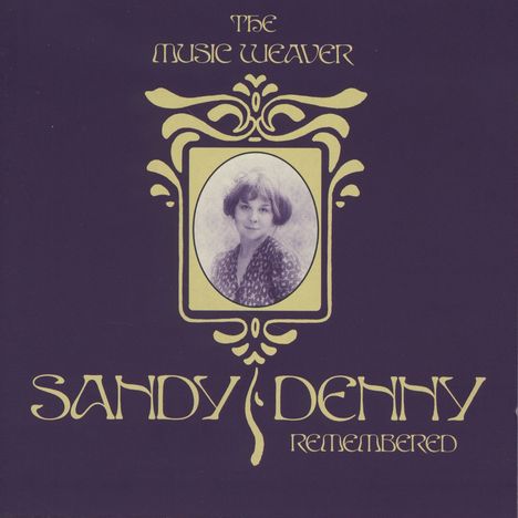 Sandy Denny: Music Weaver: Anthology, 2 CDs