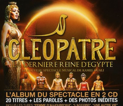 Kamel Quali: Musical: Cleopatre:La Derniere Reine D'Egypte, 2 CDs
