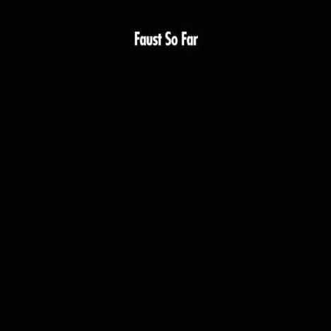 Faust (Krautrock): So Far, CD