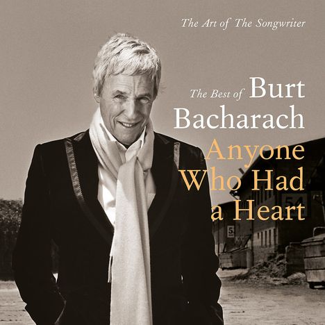 Burt Bacharach: Anyone Who Had A Heart - The Art Of The Songwriter, 2 CDs