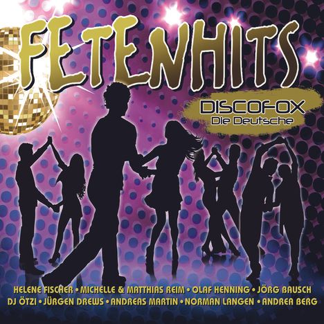Fetenhits Discofox - Die Deutsche, 3 CDs