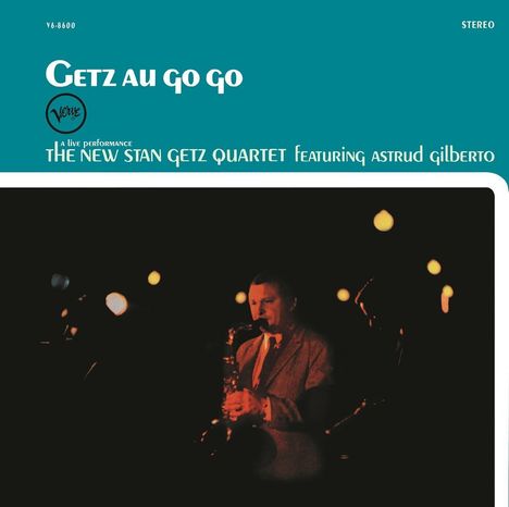 Stan Getz (1927-1991): Getz Au Go Go (180g), LP