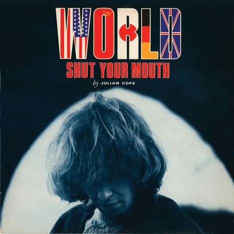 Julian Cope: World Shut Your Mouth, 2 CDs