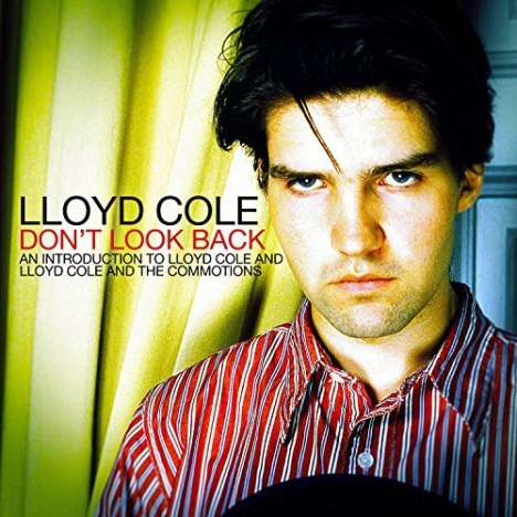 Lloyd Cole: Dont Look Back: An Introduction, CD