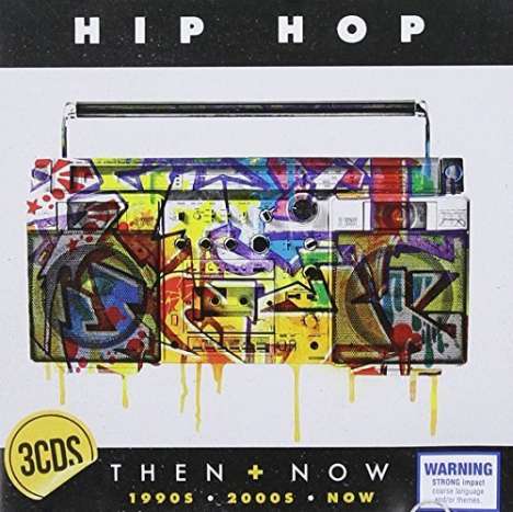 Hip Hop: Then &amp; Now, 3 CDs