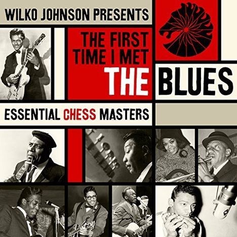 First Time I Met The Blues: Chess Blues, 2 CDs