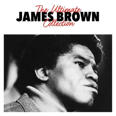 James Brown: The Ultimate Collection, 2 CDs